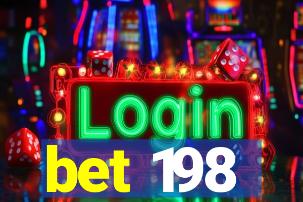 bet 198